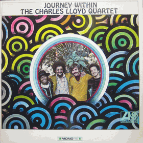 LP - The Charles Lloyd Quartet ‎– Journey Within