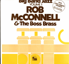 LP - Rob McConnell & The Boss Brass ‎– Big Band Jazz Volume 1
