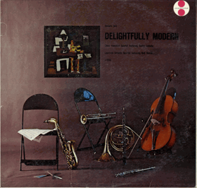LP - The Chico Hamilton Quintet - The Laurindo Almeida Quartet – Delightfully Modern