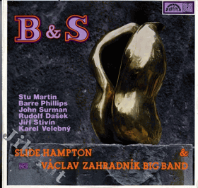 LP -  Slide Hampton & Václav Zahradník Big Band ‎– B & S