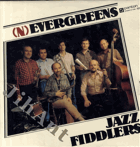 LP - Jazz Fiddlers - (N)Evergreens