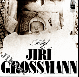LP - To byl Jiří Grossmann