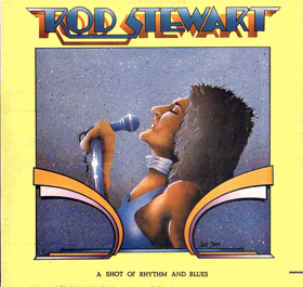 LP -  Rod Stewart ‎– A Shot Of Rhythm And Blues