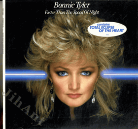 LP - Bonnie Tyler – Faster Than The Speed Of Night