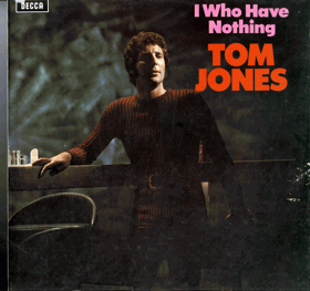 LP - Tom Jones - I Who Have Nothing