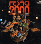 LP - Fešáci 2000