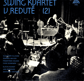 LP - Swing kvartet v Redutě 2 - DEDIKACE AUTORA !