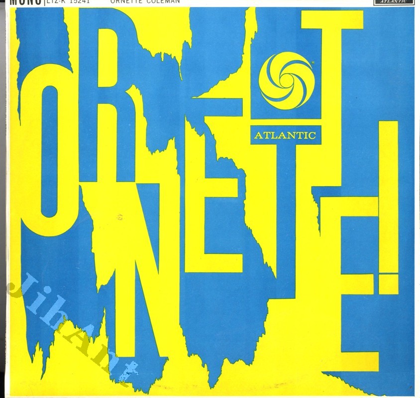 LP - The Ornette Coleman Quartet – Ornette! (London Records – LTZ