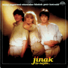 LP - Hana Zagorová Stanislav Hložek Petr Kotvald - Jinak to nejde