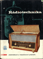 Rádiotechnika elektrónkové a tranzistorové prijímače
