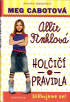 Allie Finklová - Holčičí pravidla 1, Stěhujeme se!