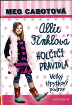 Allie Finklová - Holčičí pravidla 5, Velký třpytkový podraz