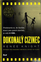 Dokonalý cizinec
