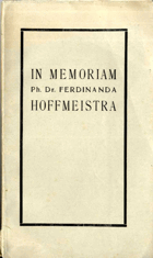 In memoriam PhDr. Ferdinanda Hoffmeistra
