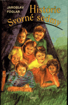 Historie Svorné sedmy