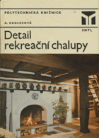 Detail rekreační chalupy