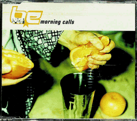 CD - Maxi Single - Be - Morning Calls