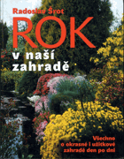 Rok v naší zahradě