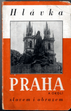 Praha a okolí slovem i obrazem