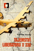 Tajemství Liberatoru X 330