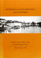 Profesora Augusta Sedláčka listy důvěrné