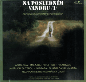 Na posledním vandru 1 - 24 populárních trampských písniček