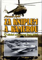 Za kniplem a kamerou - o létání na hranici dvou světů