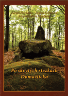 Po skrytých stezkách Domažlicka