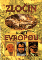 Zločin kráčí Evropou - z dějin násilí a zločinu v Evropě během dvou tisíciletí