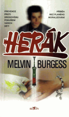 Herák - prevence proti drogovému pokušení vašich dětí