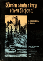 Hrady, zámky a tvrze okresu Tachov. Díl 1