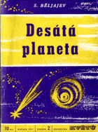 Desátá planeta - Fantastická reportáž o cestě do vesmíru