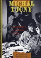 Michal tučný - A vzpomínky ty nemůžeš si zout