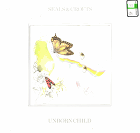 LP - Seals & Crofts – Unborn Child