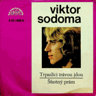 SP - Viktor Sodoma - Trpaslíci trávou jdou, Šťastný prám