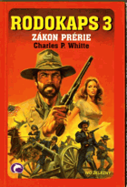 Rodokaps 3 - Zákon prérie