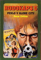 Rodokaps 5 - Peklo v Alone City