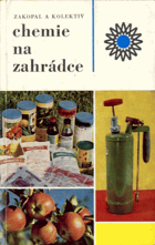 Chemie na zahrádce