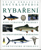 Velká obrazová encyklopedie rybaření