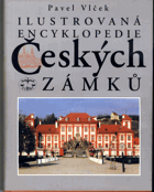 Ilustrovaná encyklopedie českých zámků