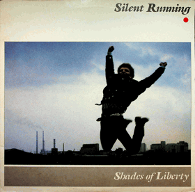 LP - Silent Running ‎– Shades Of Liberty