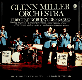 LP - Glenn Miller Orchestra* Directed By Buddy DeFranco – Glenn Miller Orchestra - Recorded ...