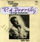 2 LP - R. A. Dvorský se svým orchestrem - Jen se s písničkou smát (1938-1944)