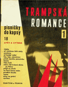 Písničky do kapsy 18 - Trampská romance 1