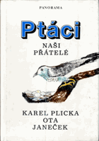 Ptáci - naši přátelé