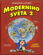 Komiksová historie moderního světa. 2, Od pádu Bastily po současnost