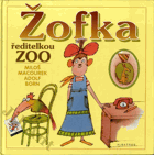 Žofka ředitelkou ZOO