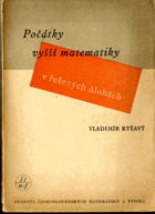 Počátky vyšší matematiky v řesených úlohách