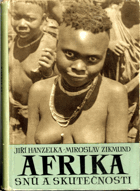 Afrika snů a skutečnosti. 2. díl