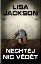 Nechtěj nic vědět